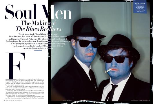 Soul Men The Making of The Blues Brothers - January | Vanity Fair