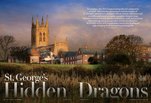 St. George's Hidden Dragons - August | Vanity Fair