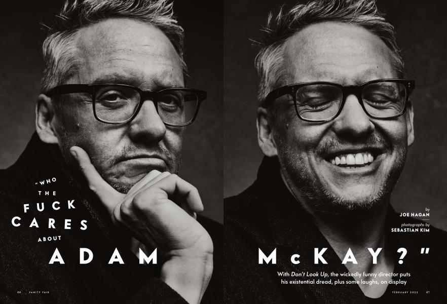 “Who the Fuck Cares About Adam McKay?”